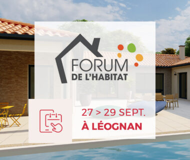 Forum de l’Habitat de Léognan !